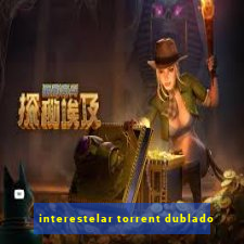 interestelar torrent dublado